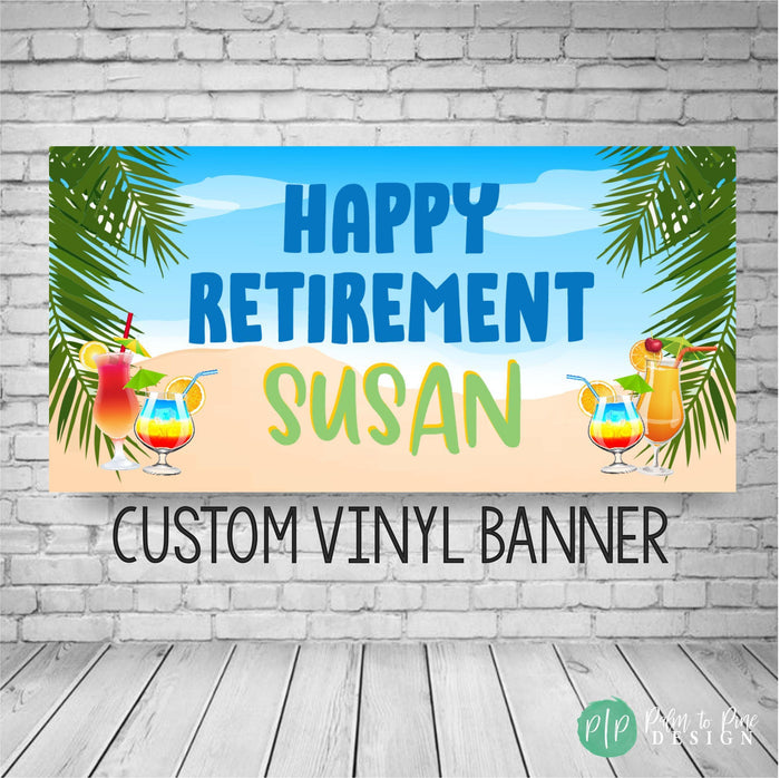 personalized retirement banner in a tropical theme with palm leaves, a beach and tropical cocktails. The personalized text reads Happy Retirement "name"