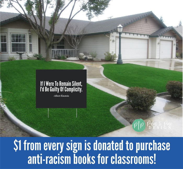 Anti-Trump yard sign with political message and portion of proceeds donation for anti-racism kids books