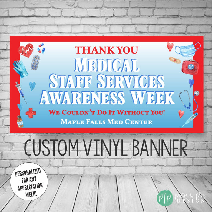 National Medical Staff Services Awareness Week Sign for Hospital or Doctors Office