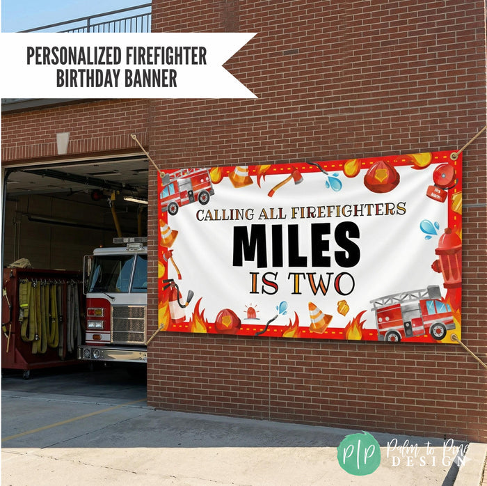 Personalized Firefighter birthday banner hung outside fire station