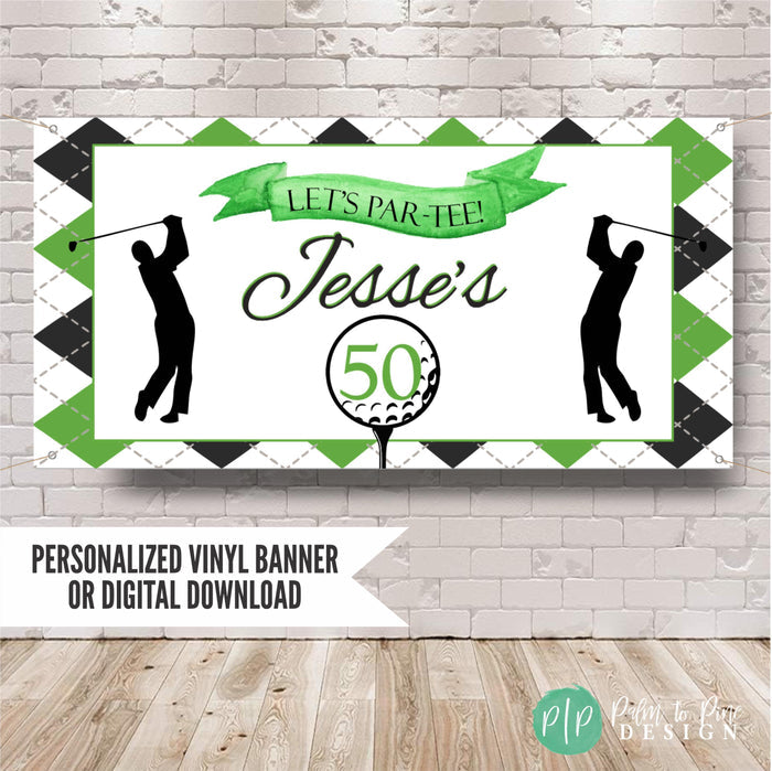 golf birthday banner for men with let's par-tee theme