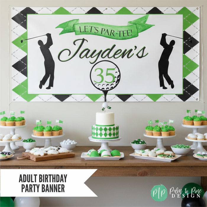 Men's golf themed birthday banner hung above a golfing themed dessert table