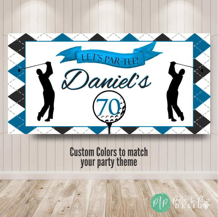 Let's Par-Tee Golfing birthday banner with personalized name and age