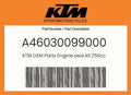 KTM Genuine Engine Seal Kit 250Cc - A46030099000
