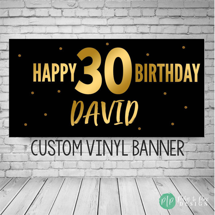 A black and gold banner celebrating David's 30th birthday, with the text "Happy 30 Birthday David" prominently displayed.
