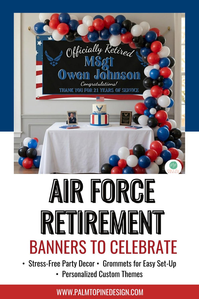 Air Force retirement party decorations featuring a personalized vinyl banner displayed under a red, white, and blue balloon arch. The custom sign details a military retirement theme honoring MSgt Owen Johnson for 21 years of service. The banner is secured via metal corner grommets above a party table featuring a themed cake and framed military photo.