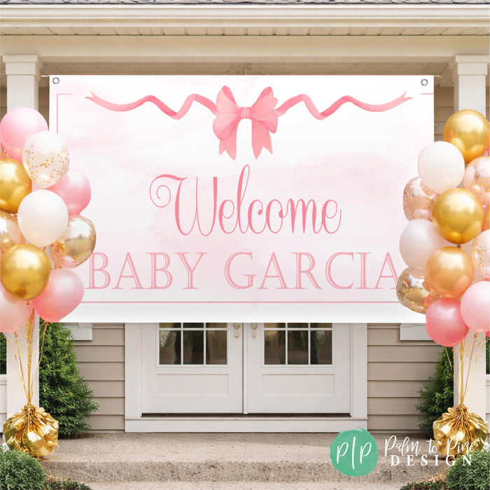 Welcome Baby Girl banner displayed outdoors for new baby arrival