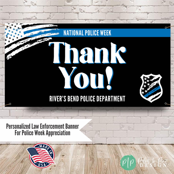 Personalized police banner with department name and Police Week message in blue, black and white