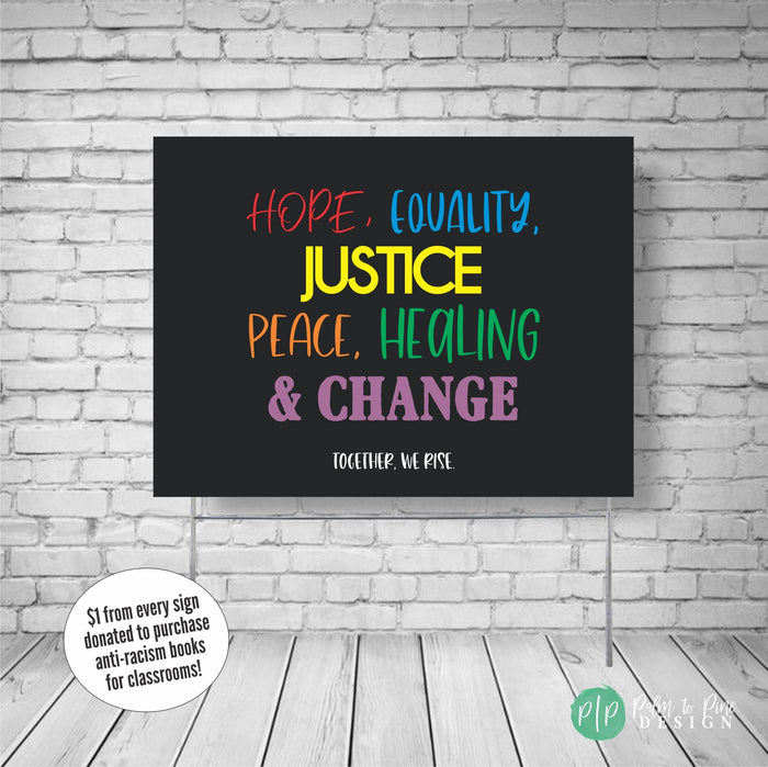 Hope and Equality yard sign