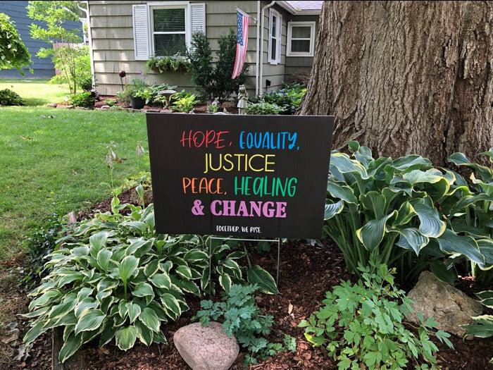 Hope and Equality yard sign