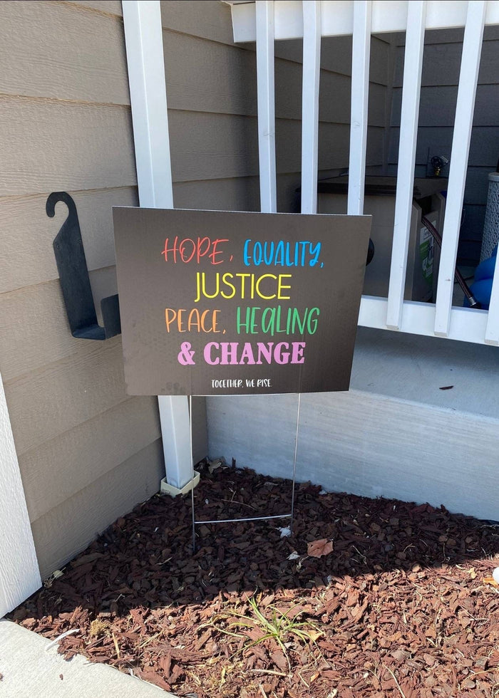 Hope and Equality yard sign