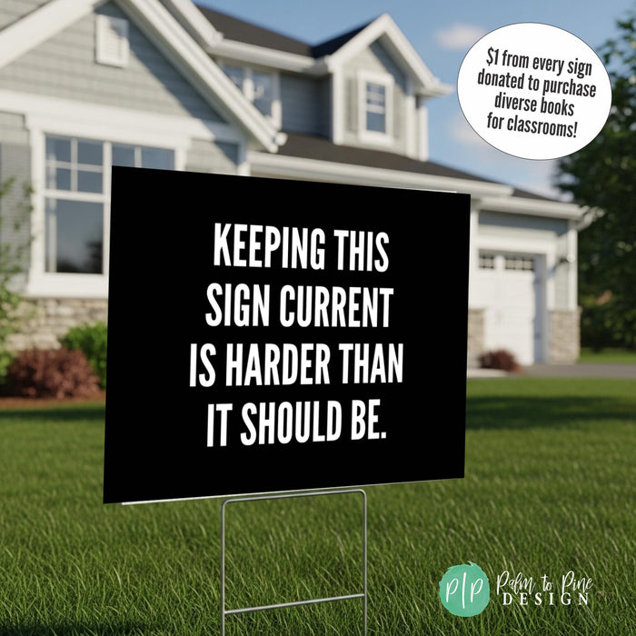 Progressive Activist Social Justice Yard Sign