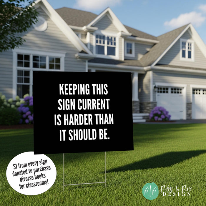 Progressive Activist Social Justice Yard Sign