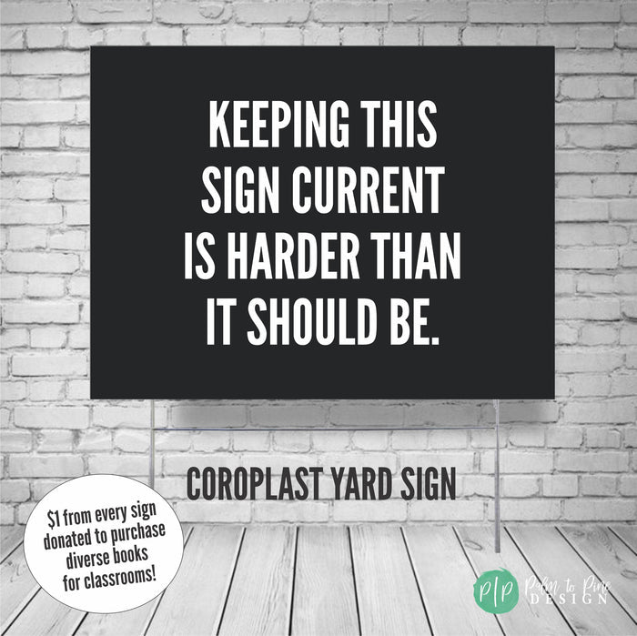Progressive Activist Social Justice Yard Sign