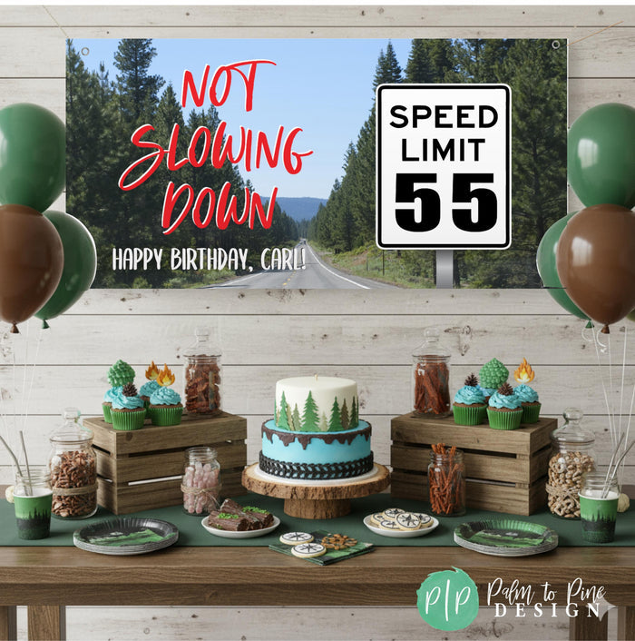 Men's birthday party with outdoors theme and speed limit banner for 55th birthday
