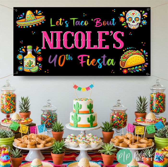 Custom Taco birthday banner displayed behind dessert table