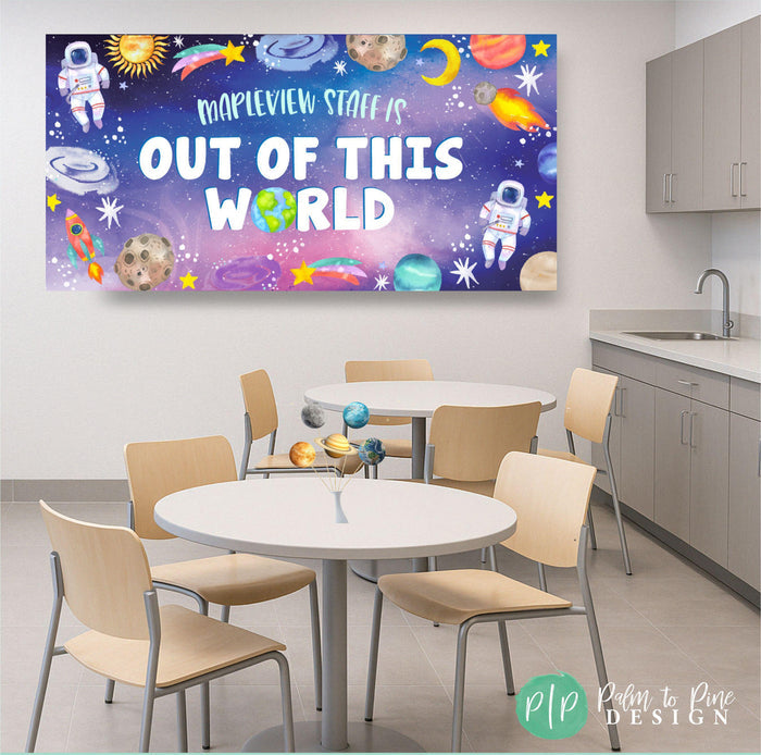 Teacher and staff appreciation banner with a galaxy background, playful space elements like rockets, astronauts, and planets, and bold text reading 'Our Teachers and Staff Are Out of This World'.