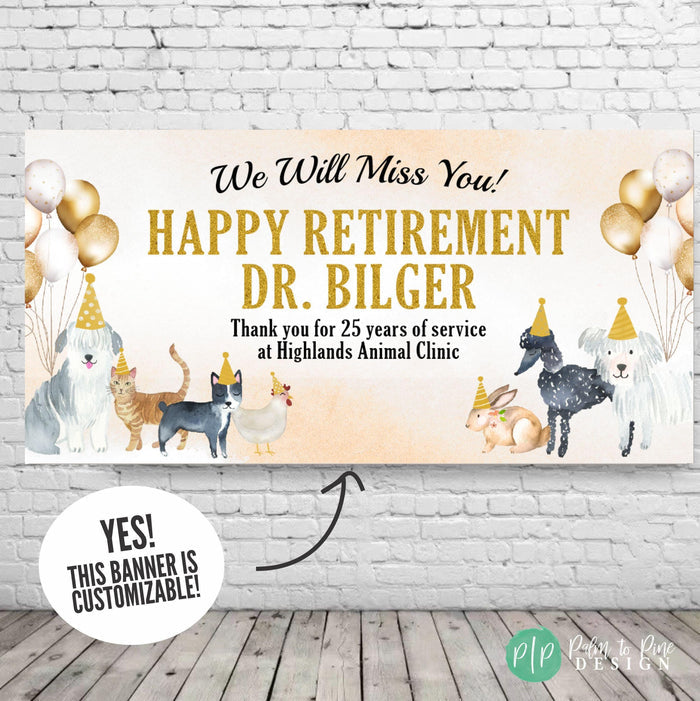 The image is a banner for a happy retirement celebration for Dr. Bilger, who has been working at Highland Animal Clinic for 25 years. The banner features illustrations of various animals, including a dog, cat, chicken, and sheep, along with gold balloons. The banner also includes a message that reads "We Will Miss You!" and a note that the banner is customizable.