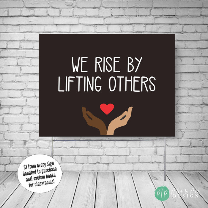 Together we Rise Yard Sign